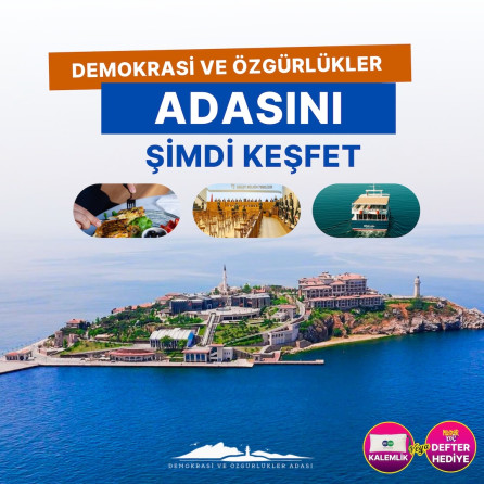 Demokrasi ve Özgürlükler Adası’nda 1 Gün